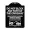 Signmission Do Not Block ANY Part of the Driveway Unauthorized Vehicles Towed at Owner Expense, BS-1824-24186 A-DES-BS-1824-24186 - alternate 1